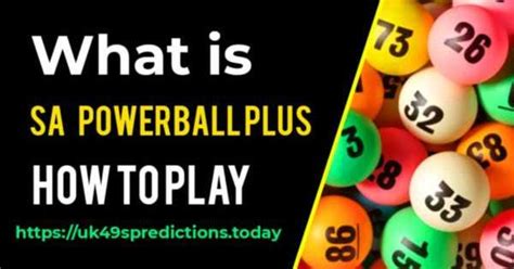 HOW TO PLAY SA POWERBALL PLUS .